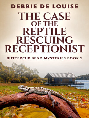 cover image of The Case of the Reptile Rescuing Receptionist